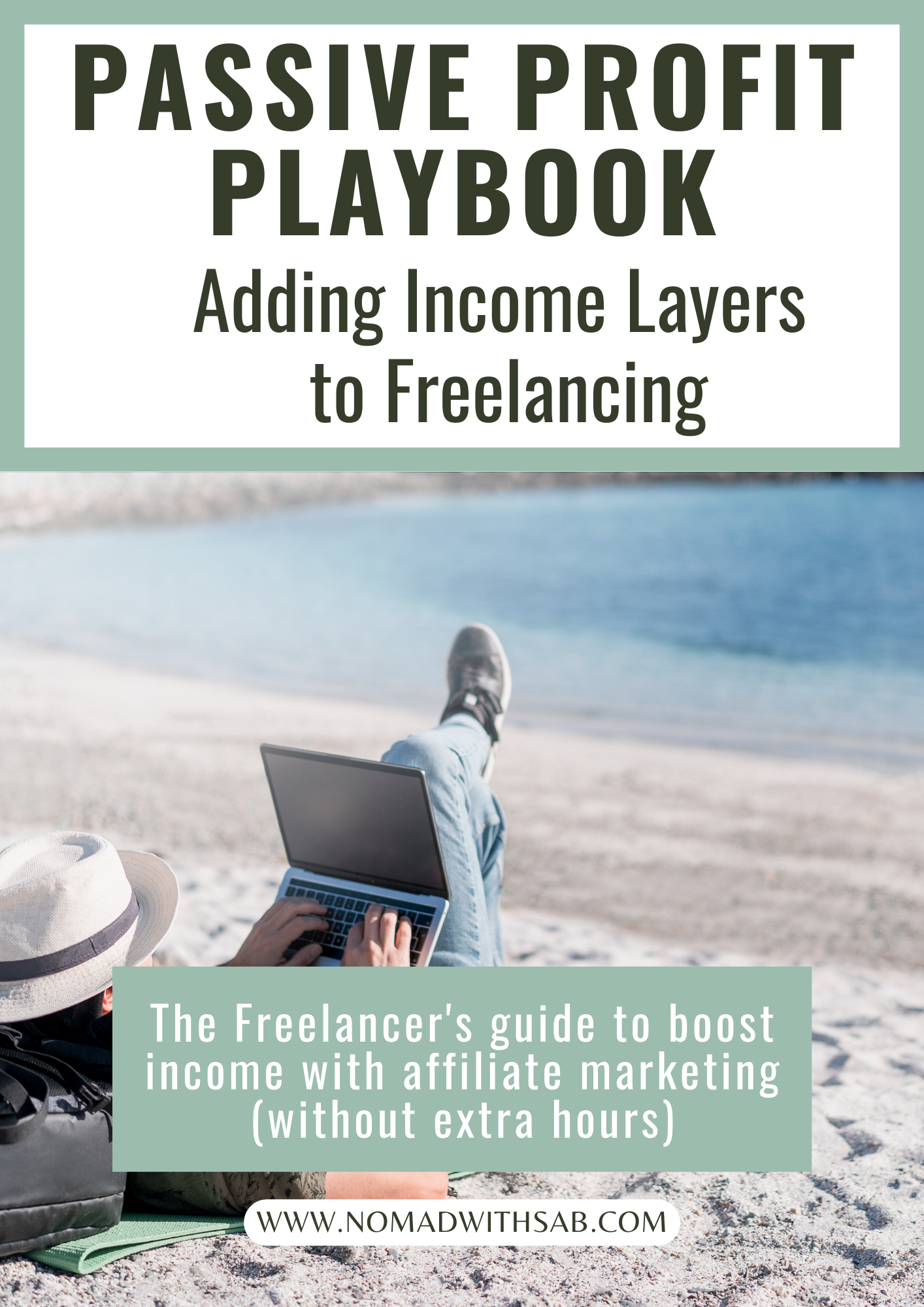 NomadWithSab - The Freelancer's Guide to Affiliate Marketing